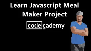Codecademy Learn Javascript Meal Maker Project