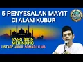 Download Lagu Inilah 5 Penyesalan Dahsyat Si Mayit di Alam Kubur Ustadz Abdul Somad