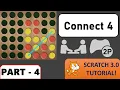 Connect 4 - Part 4 Advanced Scratch 3 0 Tutorial Just Finished Coding