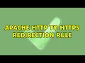 Apache HTTP to HTTPS redirection rule