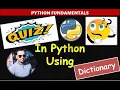 Computer Quiz in Python Using Dictionary