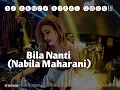 Download Lagu [REMIX] Bila Nanti. Viral 2022. #dj #funkot #remix #housemusic #breakbeat #djterbaru #djindo