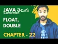 Java In Telugu Chapter - 22 float and double in java