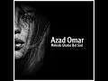 Download Lagu Azad omer Ghater sad beat's