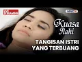 Lagu 🔴 TANGISAN ISTRI YANG TERBUANG  | LIVE KUASA ILAHI | 9 FEBRUARI 2026
