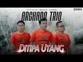 Download Lagu Arghado Trio - Ditipa Utang (Official Music Video)