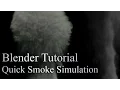 Blender Tutorial Quick Smoke Simulation