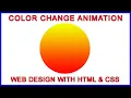 Color Change Animation CSS CSS Animation keyframes CSS3 Animation examples Web Seekho