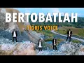 Download Lagu #lagurohanikristen || BERTOBATLAH || TIGRIS VOICE || Official Music Video