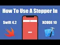 How To Use A Stepper In xCode 10 Swift