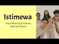 Download Lagu Istimewa - Good Morning Everyone feat Uan Kaisar | Lyrics / Lirik