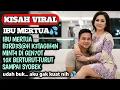Download Lagu KISAH NYATA | HEBOH SEORANG IBU MERTUA YANG JATUH CINTA KEPADA MENANTUNYA, AWALNYA CARPEN... 