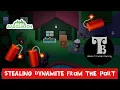 Sneaky Sasquatch How to Steal Dynamite from Port