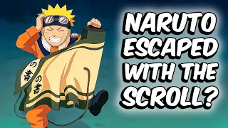 What If Naruto Escaped With The Scroll