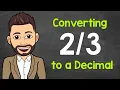 Convert to a Decimal Fractions to Decimals Math with Mr J