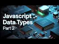 JavaScript Data Types part 2 JavaScript for beginners in Hindi part 24