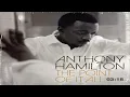 Anthony Hamilton - The point of all