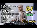 Lagu DJ REMIX DANGDUT LAWAS FULL BASS || DJ CINCIN PERMATA BIRU | DJ BULAN DI RANTING CEMARA
