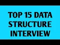 Top 15 Data Structures and Algorithms Interview Questions and Answers