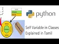 Classes self variable explained in tamil python classes in tamil for beginners