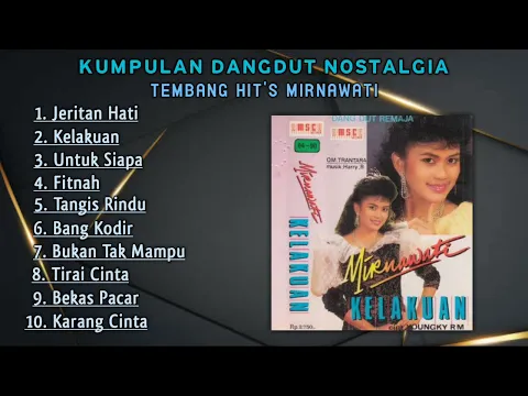 Download MP3 Lagu Hits Mirnawati. Dangdut Nostalgia