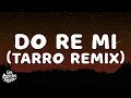 Lagu Blackbear - Do Re Mi (Tarro Remix) [Lyrics]