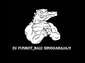 Download Lagu DJ FUNKOT_BALI SINGGARAJA BERGETAR.!!! 🤙