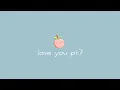 Download Lagu love you pt.7