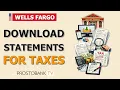 How to Get a Bank Statement from Wells Fargo Download Export Guide