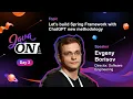 Let s build Spring Framework with ChatGPT new methodology Evgeny Borisov Java ON 2023