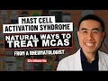 Holistic Approaches and Treatments to MCAS Mast Cell Activation Syndrome