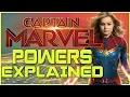 Captain Marvel s Powers Explained