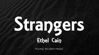 Ethel Cain - Strangers (Lyrics)