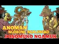 Download Lagu GEGER🔥ANOMAN NGOBONG NGALENGKO GAWE DOSOMUKO NGAMUK // Ki Seno nugroho