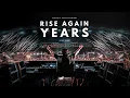 Rise Again / Years (Alesso Mashup) - DubVision vs. Alesso & Matthew Koma