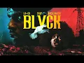 La+ch x SVDP x BACKXWASH - BLVCK (Official Video)