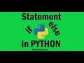The if else Statement in Python A Deep Dive