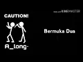 Download Lagu Bermuka Dua - A_long•