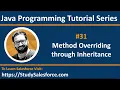 31 Java Method overriding in inheritance in java by Sanjay Gupta