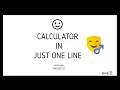 Calculator in One Liner Code Python Scripts