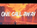 Download Lagu One Call Away - Charlie Puth (Lyrics) || Christina Perri, Bruno Mars (MixLyrics)
