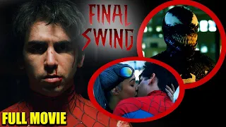 Spider Man Final Swing Fan Film Ft VENOM BLACK CAT 