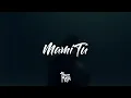 El Malilla, Maury — Mami Tú (Letra/Lyrics)