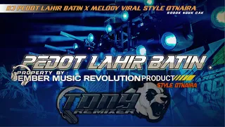 Download DJ PEDOT LAHIR BATIN || style otnaira || Tony remixer MP3