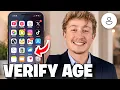 How To Verify Your Age On iPhone - Full Guide