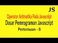Belajar Operator Aritmatika Pada Javascript