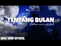 Lagu TENTANG BULAN-FATIN NUR AFIFAH(lirik) #part3