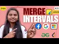 Merge Intervals Leetcode Arrays JAVA DSA