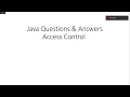 5 Question on Access control of java