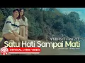 Download Lagu Aprilian \u0026 Fany Zee - Satu Hati Sampai Mati [Official Lyric Video HD]